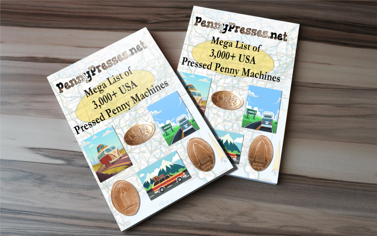 PennyPresses.net Mega List of 3,000+ USA Pressed Penny Machines (Paperback)