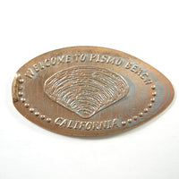 Pressed Penny: Welcome to Pismo Beach California - Clam Shell