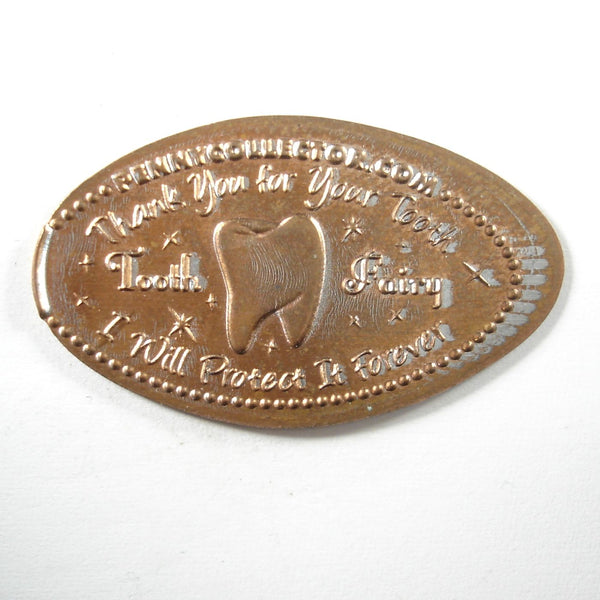 Pressed Penny: Tooth Fairy - Thank You For Your Tooth - I Will Protect It Forever