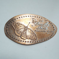 Pressed Penny: The Butterfly Haven - Pingree, Idaho - Butterfly