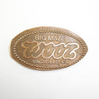 Pressed Penny: Big Maze - Vacaville CA - WOOZ