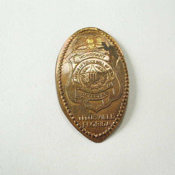 Pressed Penny: American Police Hall of Fame - Honorary Detective - Sheild