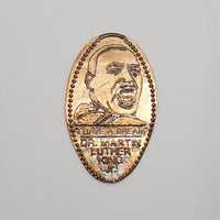 Pressed Penny: Dr. Martin Luther King Jr. - I Have a Dream