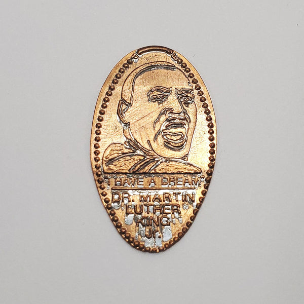 Pressed Penny: Dr. Martin Luther King Jr. - I Have a Dream