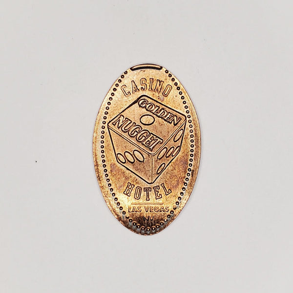 Pressed Penny: Golden Nugget Hotel Casino - Las Vegas - Dice