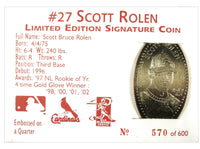 Scott Rolen Limited Edition Signature Coin